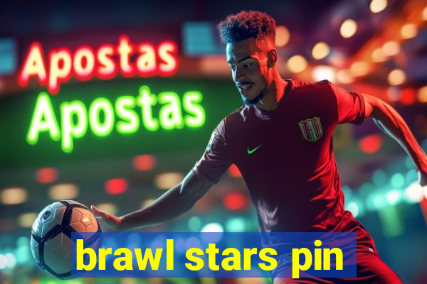 brawl stars pin